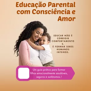Imagem de capa para o Ebook Educação Parental com Consciência e Amor