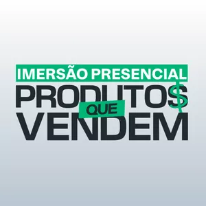 Imagem de capa para o Curso online Produtos que Vendem: Imersão 