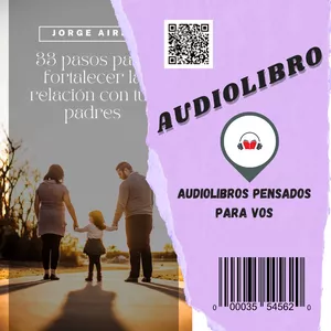 Imagen de portada para Curso online Audiolibro: pasos para fortalecer la relación con tus padres