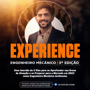 Imagem de capa para o Evento online Experience 3Ed. - Engenheiro Mecânico Autônomo