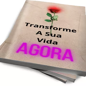 Imagem de capa para o Ebook TRANSFORME A SUA VIDA AGORA