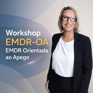 Imagem do curso Workshop EMDR Orientado ao Apego