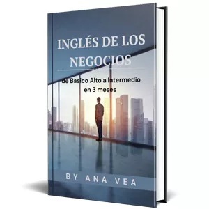 Imagen de portada para Ebook Inglés de los Negocios de Básico Alto a Intermedio en 3 meses