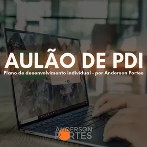 Curso AULÃO de PDI - Plano de Desenvolvimento Individual 
