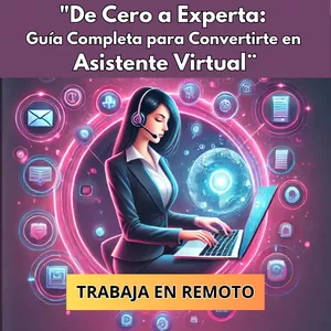 Imagen de portada para Ebook De Cero a Experta:  Guía Completa Para Convertirte en Asistente Virtual, Trabajo Remoto.