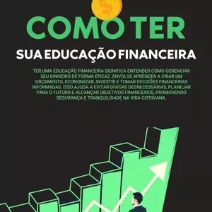 Imagem de capa para o Ebook Guia Prático de Educação Financeira Construindo Seu Futuro Financeiro