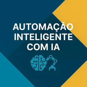 Imagem de capa para o Ebook IA na Prática: Automatizando Processos