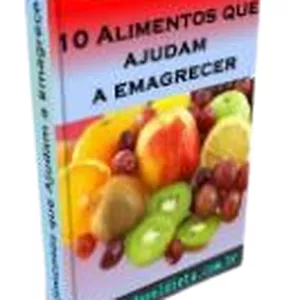 Imagem de capa para o Ebook 10 Alimentos Que Ajudam a Emagrecer