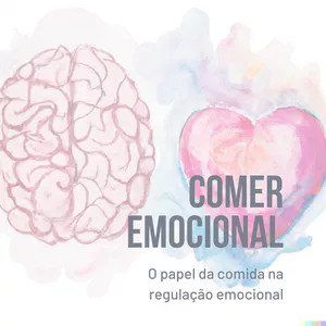 Imagem de capa para o Curso online Comer Emocional: o papel da comida na regulação emocional