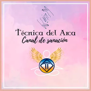 Imagen de portada para Curso online La Técnica del Arca - Canal de Sanación 