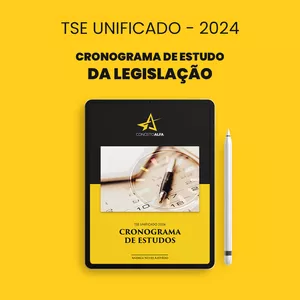 Imagem de capa para o Ebook Cronograma de Estudo da Legislação TSE Unificado 2024 - Analista Judiciário (Área Judiciária) AJAJ