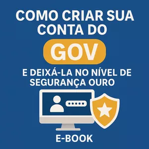 Imagem de capa para o Ebook Como criar sua conta do GOV em 10 passos 