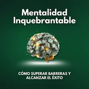 Imagen de portada para Curso online Mentalidad Inquebrantable: Cómo superar barreras y alcanzar el éxito
