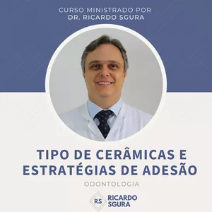 Imagem de capa para o Curso online Tipos de Cerâmicas e Estratégias de Adesão