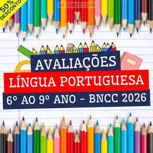 Imagem do curso LÍNGUA PORTUGUESA - AVALIAÇÕES - 6º AO 9º ANO - BNCC 2026