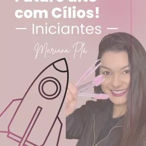 Imagem de CURSO EXTENSÃO DE CÍLIOS INICIANTES  criado por Mariana na hotmart