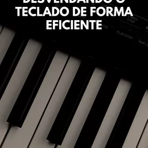 Imagem de Desvendando o Teclado de Forma Eficiente criado por Edson dos Santos na hotmart