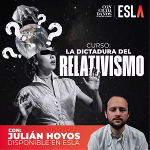 Imagen de portada para Curso online Curso: La Dictadura del Relatisvismo