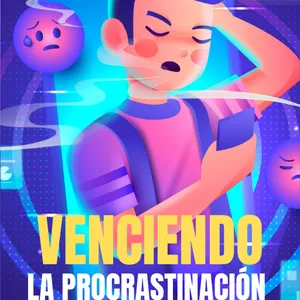 Imagen de portada para Ebook Vencer la Procrastinación en 7 Dìas
