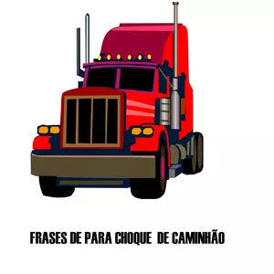 Imagem de capa para o Ebook FRAZES PARA PARA CHOQUE DE CAMINHÃO