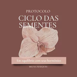 Imagem de capa para o Ebook PROTOCOLO CICLO DAS SEMENTES