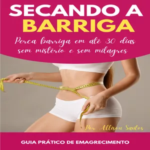 Imagem de capa para o Ebook Secando a barriga 