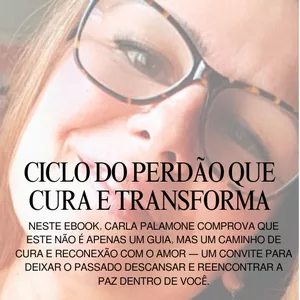 Imagem de capa para o Ebook Ciclo do Perdão que Liberta e Transforma - Um caminho de cinco semanas para curar dores, soltar culpas e reencontrar a paz dentro de você.  Em cinco semanas, aprenda a se libertar do passado, acolher quem você foi e recomeçar em leveza.