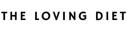 The Loving Diet