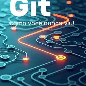 Imagem de capa para o Ebook Git: como você nunca viu!