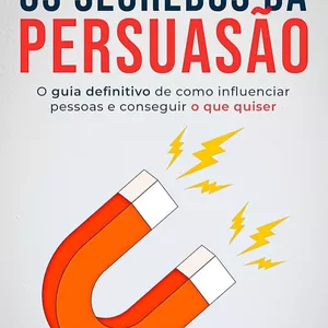 Imagem de capa para o Ebook Segredos da Persuasão