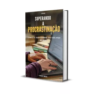 Imagem de capa para o Ebook SUPERANDO A PROCRASTINAÇÃO