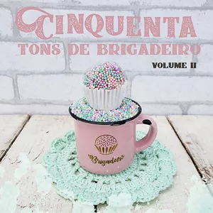 Imagem de capa para o Ebook 50 Tons de Brigadeiro Vol. 2