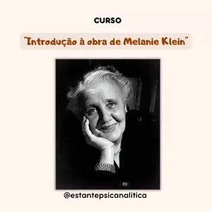 Imagem de capa para o Curso online Curso: Introdução à obra de Melanie Klein