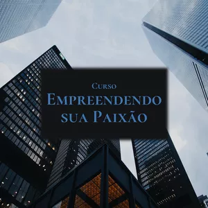 Imagem de capa para o Ebook Script do Curso Empreendendo sua Paixão