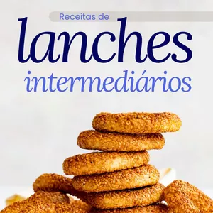 Imagem de capa para o Ebook Receitas de Lanches Intermediários