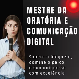 Imagem do curso Mestre da Oratória e Comunicação Digital