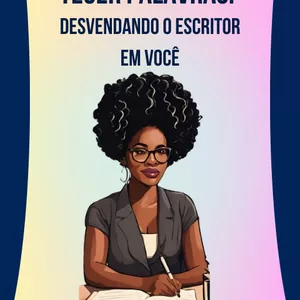 Imagem de capa para o Ebook A Arte de Tecer Palavras - Desvendando o Escritor em Você