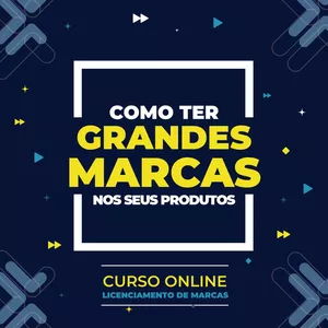 Imagem do curso Como ter grande marcas no seu produto. Curso Licenciamento de Marcas para Indústrias, Fabricantes de Bens de Consumo e Serviços