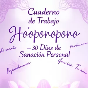 Imagen de portada para Ebook Cuaderno de Trabajo Ho’oponopono – Sana en 30 Días Tu Interior.