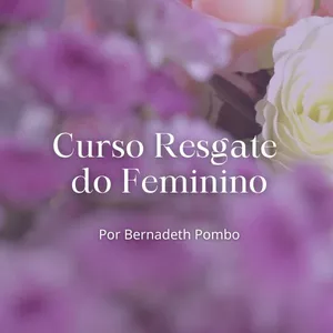 Imagem de capa para o Curso online Curso Resgate do Feminino