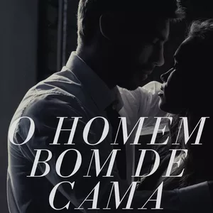Imagem de capa para o Ebook O HOMEM BOM DE CAMA