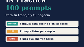 IA Práctica: 100 Prompts