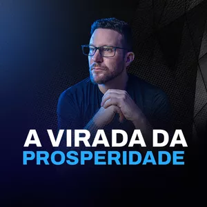 Imagem de capa para o Curso online A Virada da Prosperidade