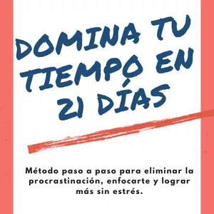 Imagen de portada para Ebook Productividad Antiprocrastinación: Domina tu tiempo en 21 días