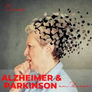 Imagem de capa para o Curso online Alzheimer &amp; Parkinson em Idosos