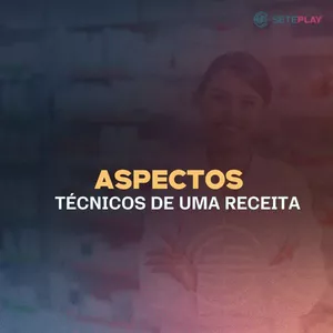 Imagem de capa para o Curso online Curso Aspectos Técnicos De Uma Receita