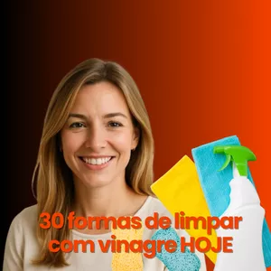 Imagem de capa para o Ebook 30 formas de limpar com vinagre HOJE