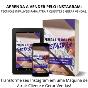 Imagem principal do produto Aprenda a Vender Pelo Instagram do Zero - Técnicas Infalíveis para Atrair Clientes e Gerar Vendas 