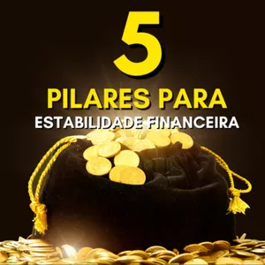 Imagem de 5 Pilares da Estabilidade Financeira segundo a Bíblia criado por Nobel Prime Consultoria Financeira na hotmart