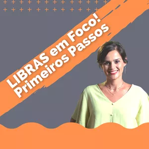 Imagem de capa para o Curso online Libras em Foco - Primeiros Passos